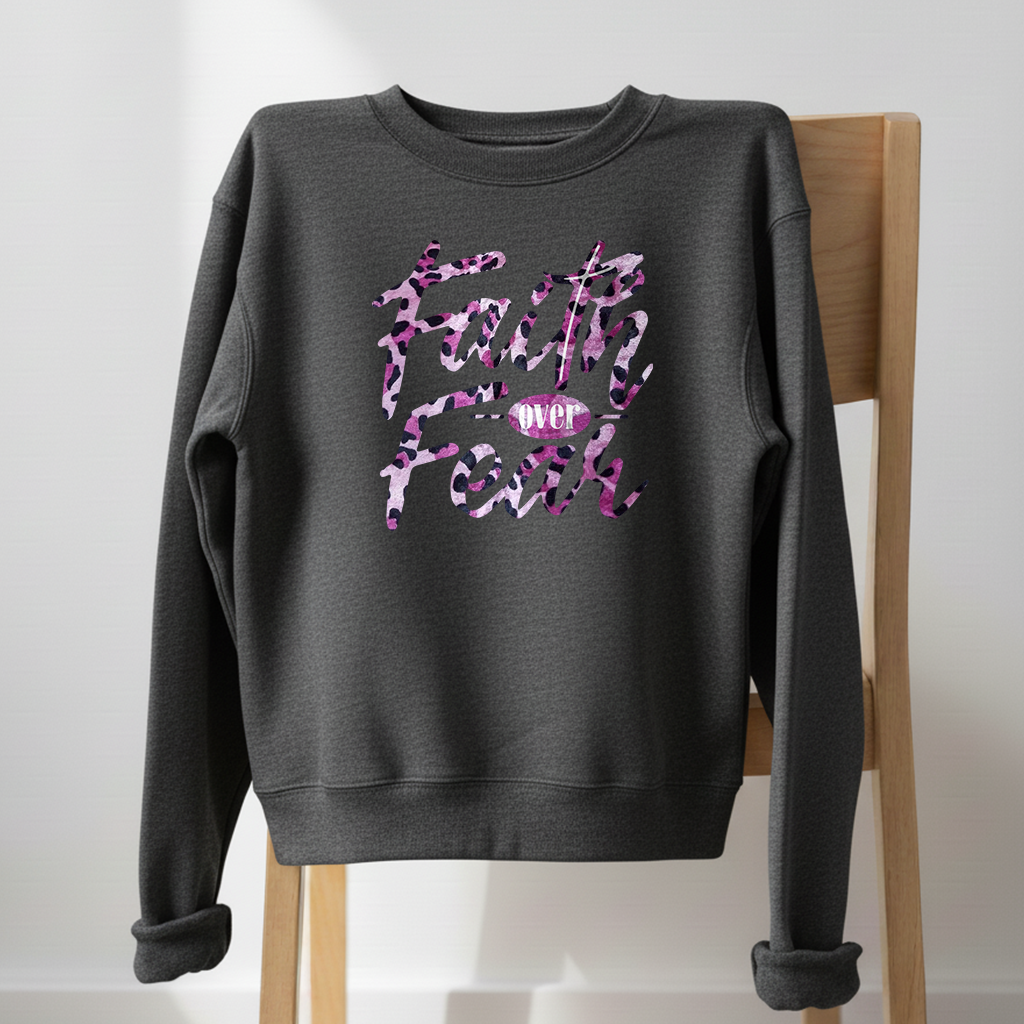 Faith over Fear Crewneck