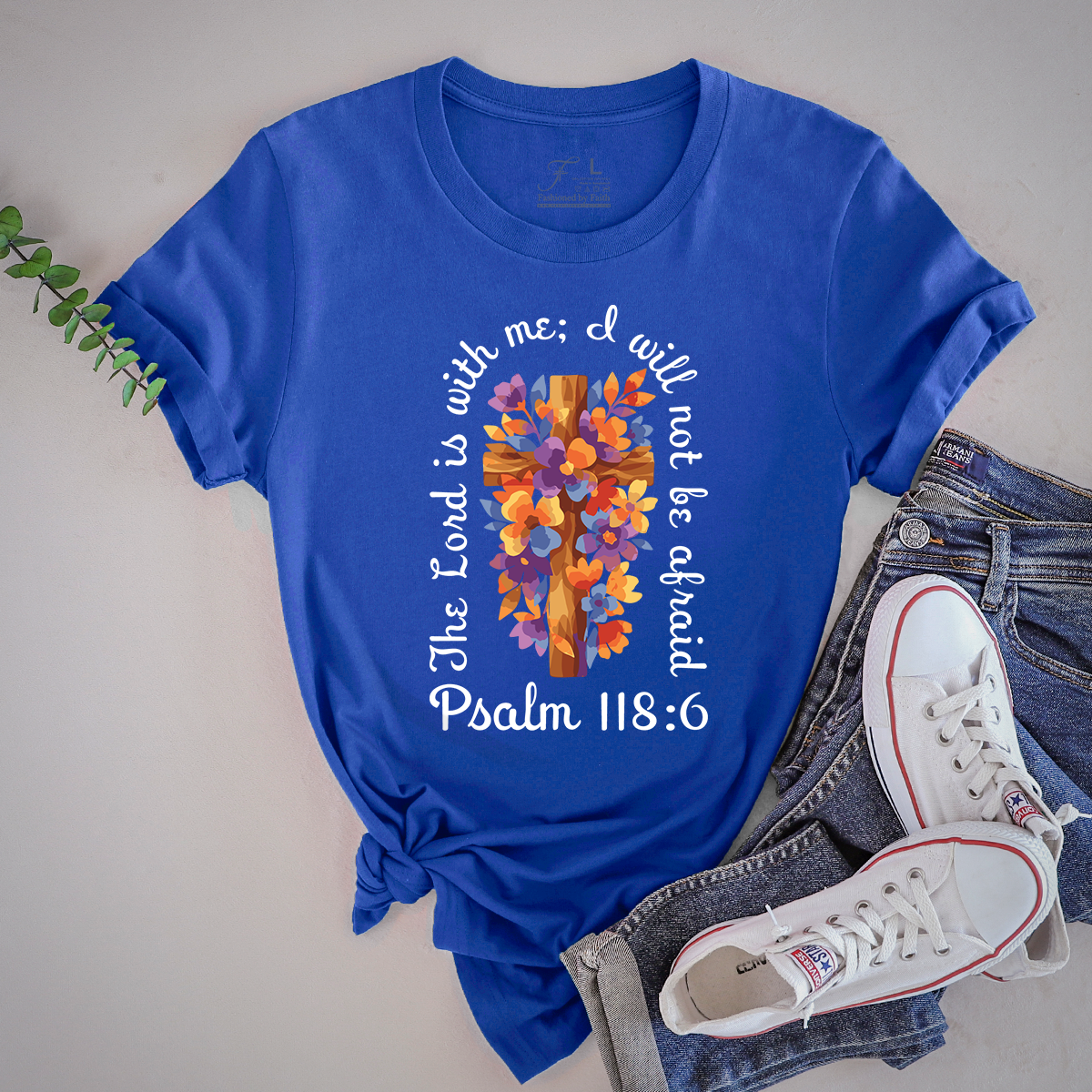 Psalm 118:6 The Lord is with me