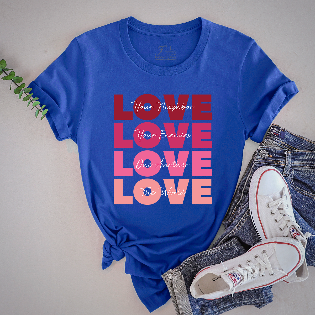 Love your neighbor