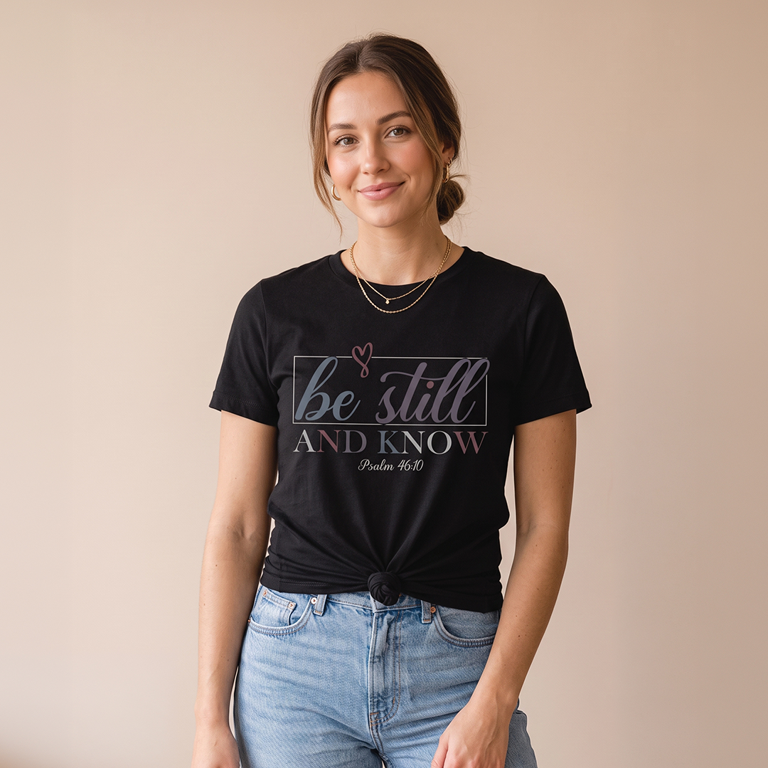 Be still and know