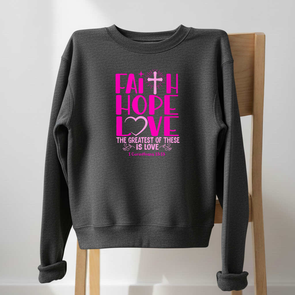 Faith Hope Love Crewneck