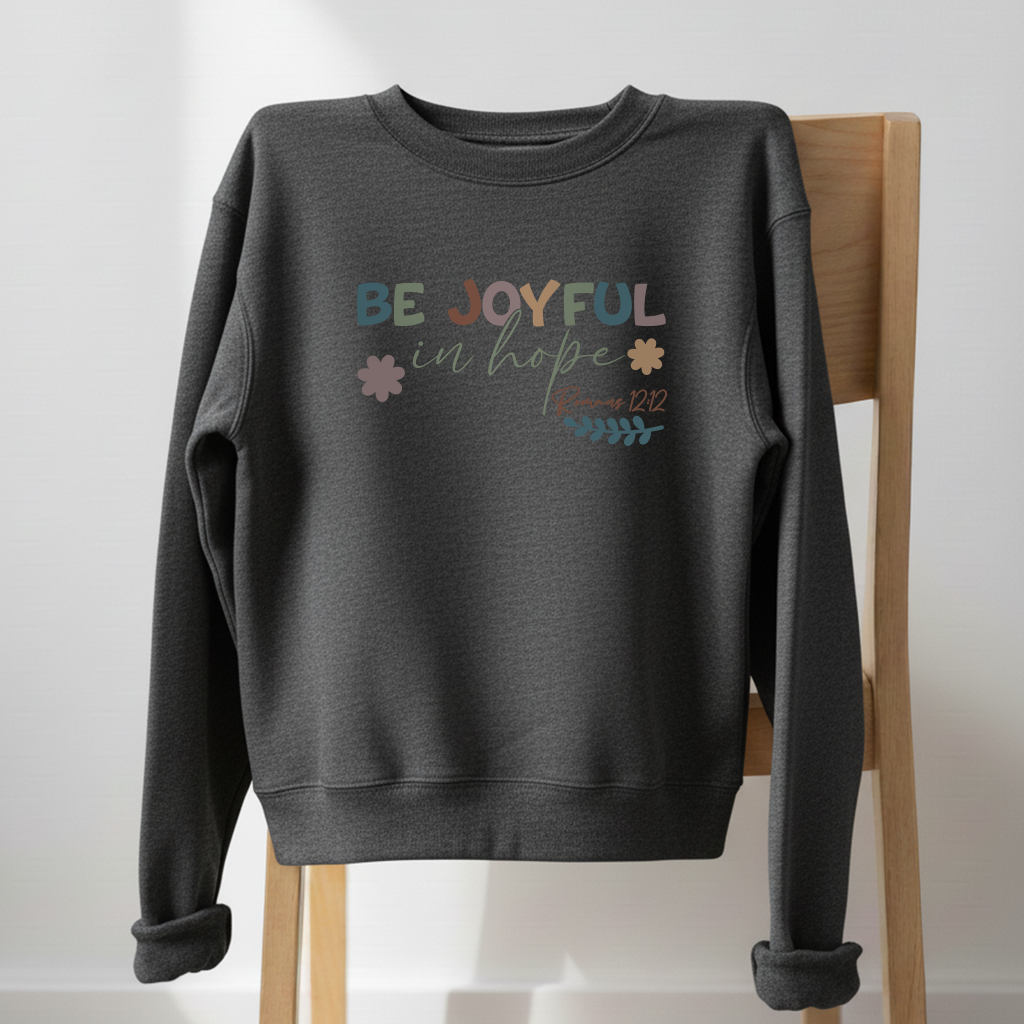 Be Joyful Crewneck
