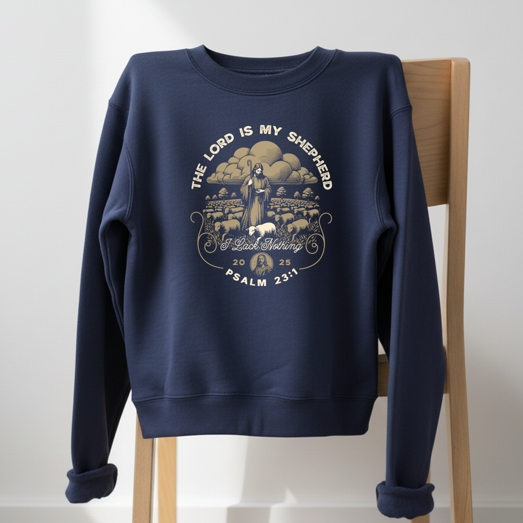 The Lord is my Shepherd Crewneck