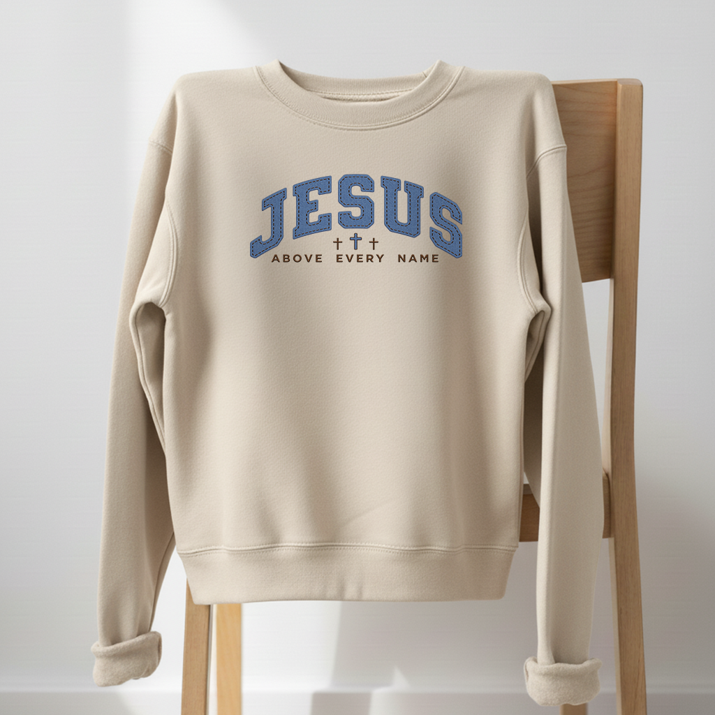 Jesus Above Every Name Crewneck