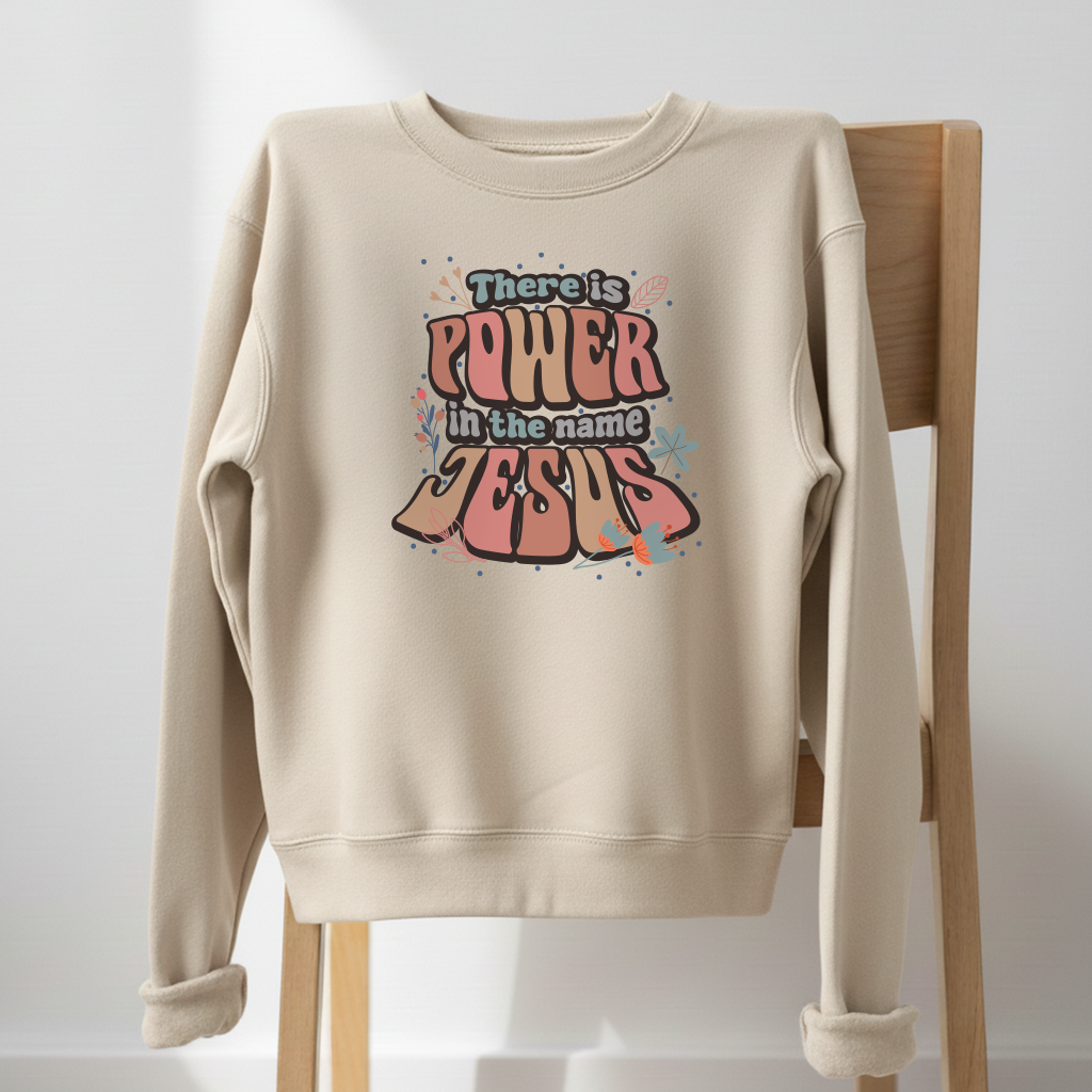 There is Power in the name Jesus Crewneck