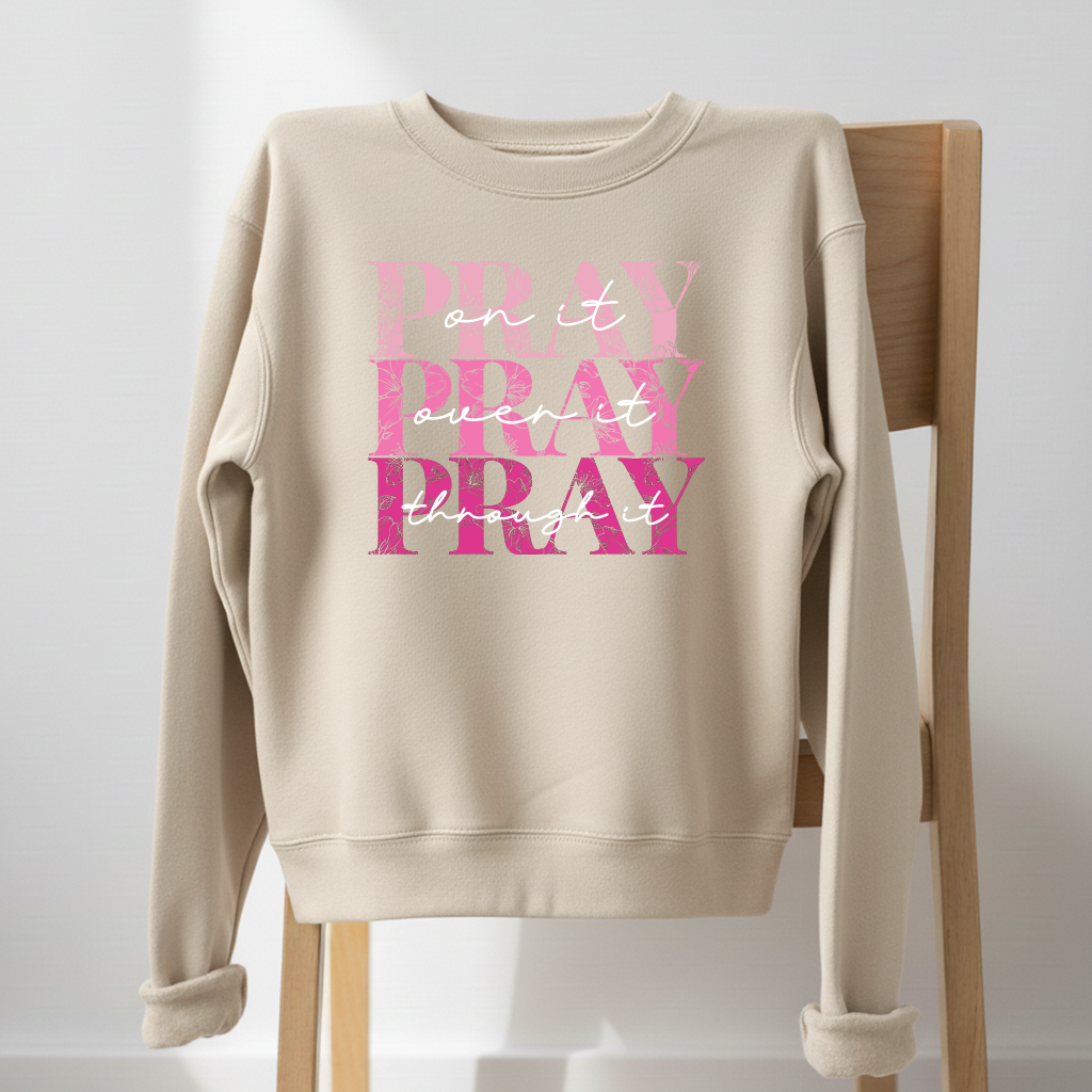 PRAY PRAY PRAY Crewneck