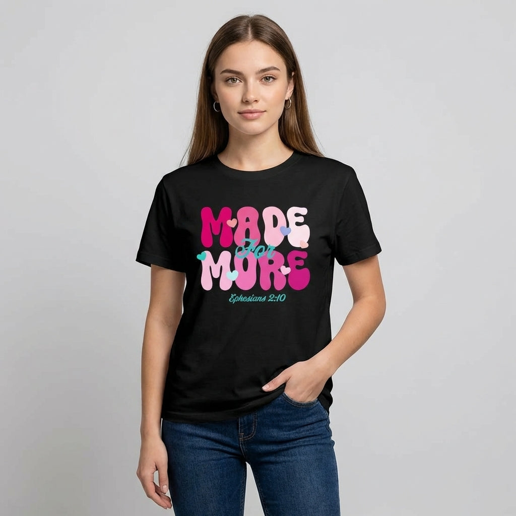 Made For More